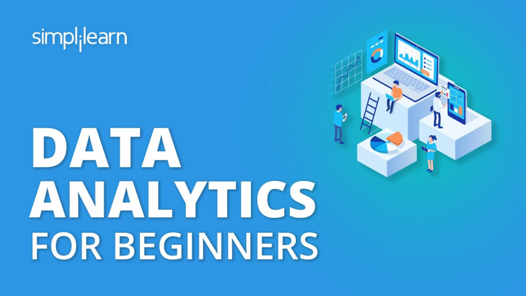 Data Analytics Explained: A Simple Guide for Beginners
