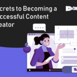 Creator Success Secrets: What Top Influencers Do Differently