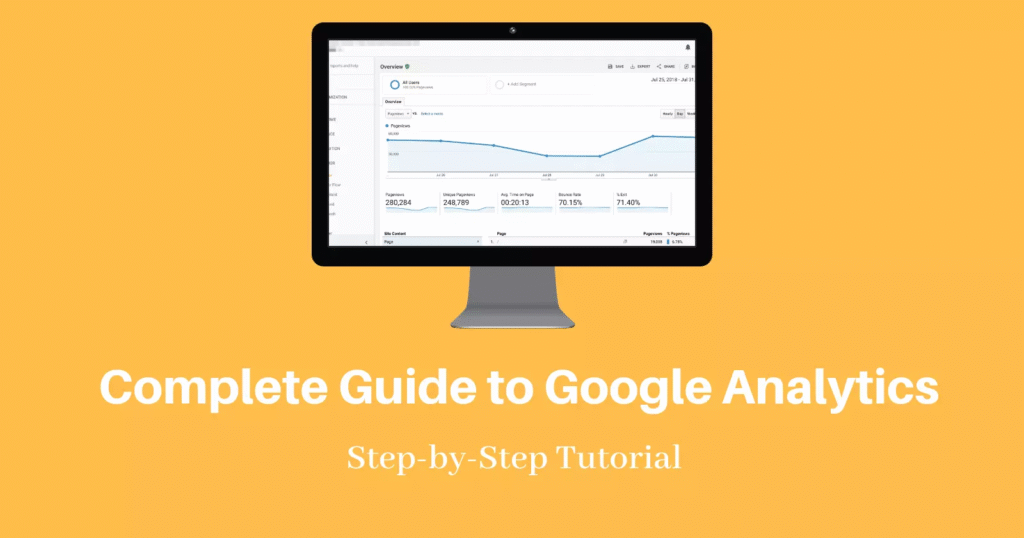 Google Analytics Explained: A Complete Guide for Website Owners